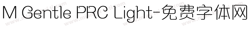 M Gentle PRC Light字体转换
